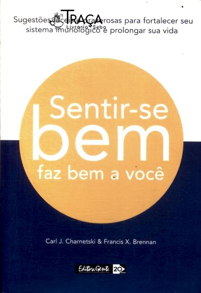 Sentir-se Bem Faz Bem a Você
