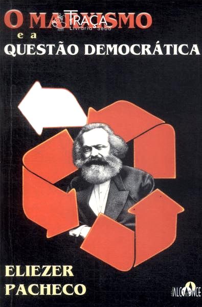 O Marxismo E A Questão Democrática