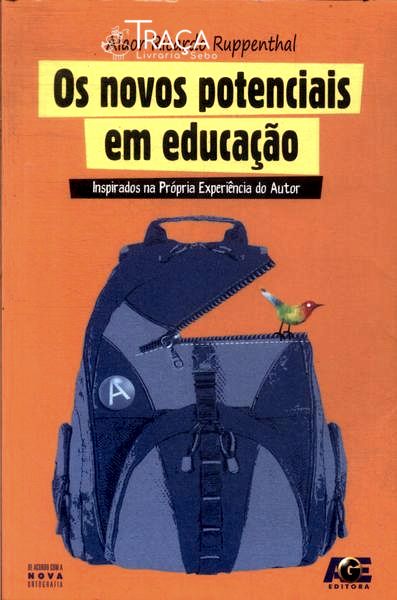 Os Novos Potenciais em Educação