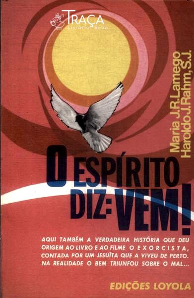 O Espírito Diz: Vem!