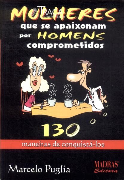 Mulheres Que Se Apaixonam por Homens Comprometidos
