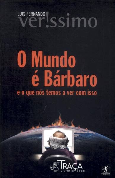 O Mundo É Bárbaro