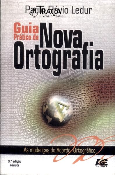 Guia Prático da Nova Ortografia