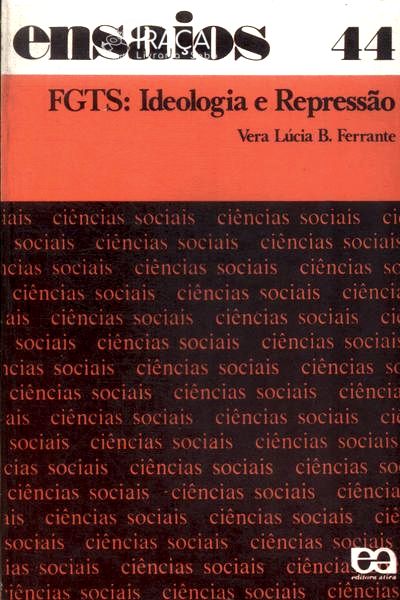 Fgts: Ideologia E Repressão