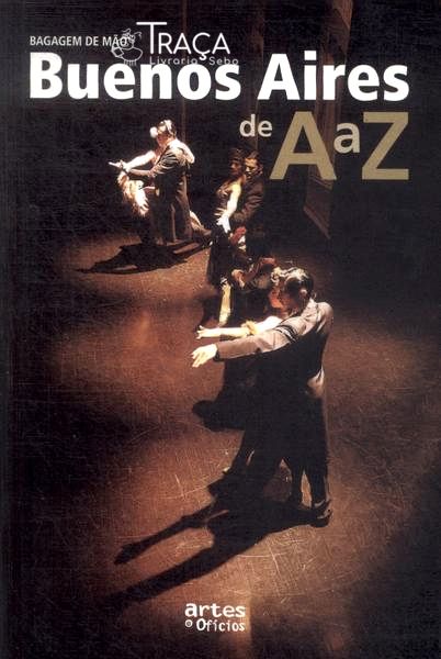 Bagagem de Mão: Buenos Aires de a a Z (2007)