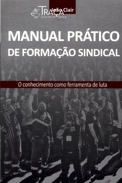 Manual Prático De Formação Sindical