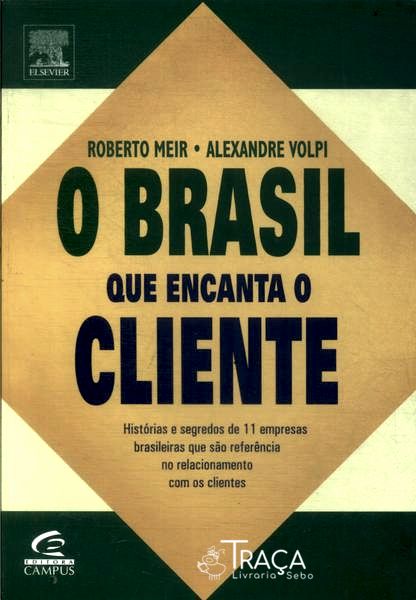 O Brasil Que Encanta o Cliente