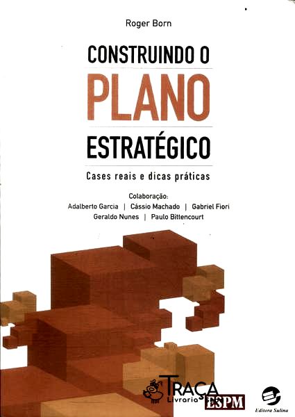Construindo o Plano Estratégico