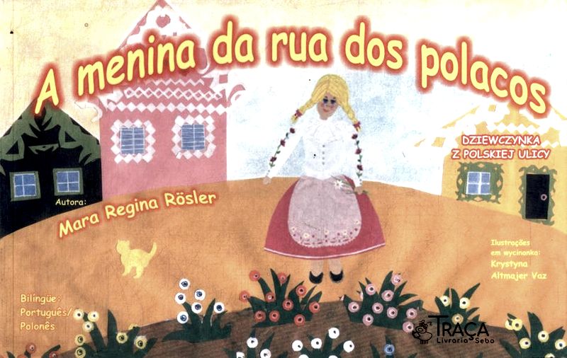 A Menina Da Rua Dos Polacos
