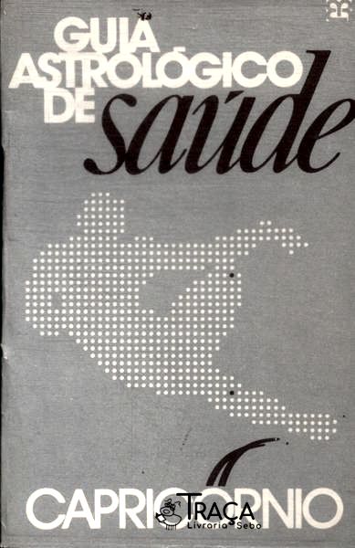 Guia Astrológico de Saúde: Capricórnio