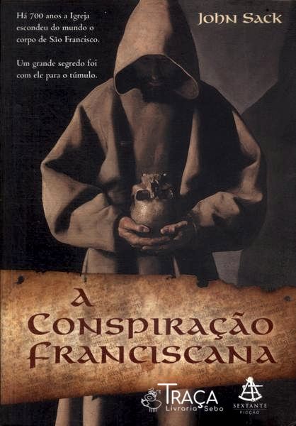 A Conspiração Franciscana