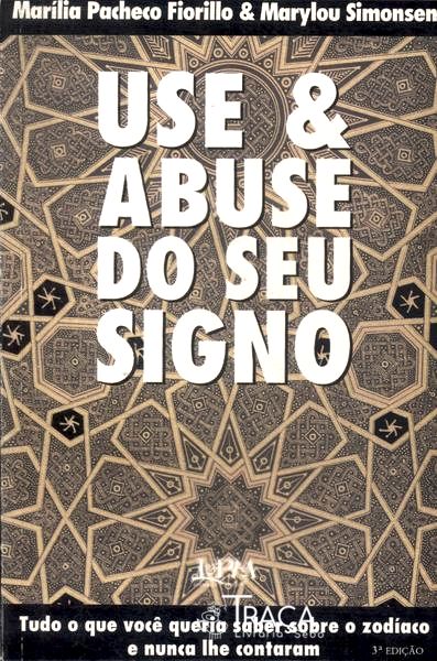 Use e Abuse do Seu Signo