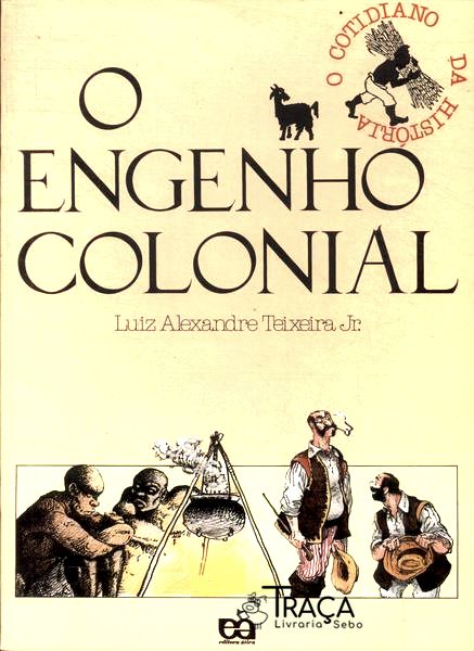 O Engenho Colonial