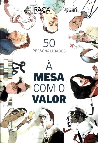 À Mesa com o Valor: 50 Personalidades