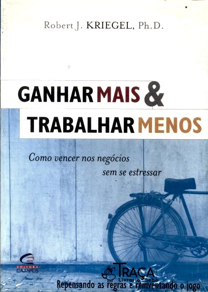 Ganhar Mais e Trabalhar Menos