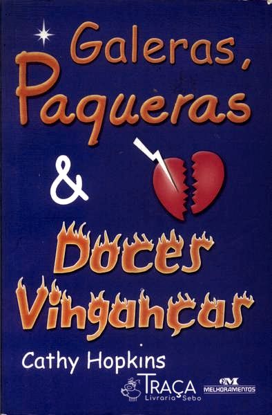 Galeras Paqueras E Doces Vinganças