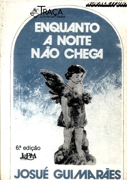 Enquanto a Noite Não Chega