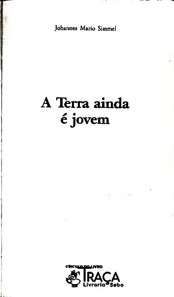 A Terra Ainda É Jovem