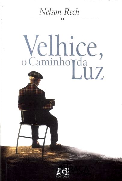Velhice, o Caminho da Luz