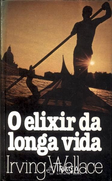 O Elixir Da Longa Vida