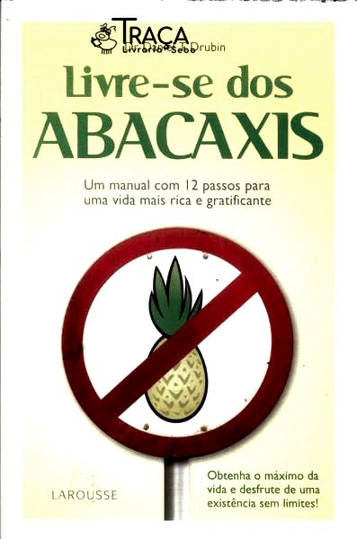 Livre-se dos Abacaxis