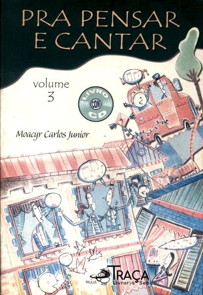 Pra Pensar e Cantar Vol 3 (inclui Cd)