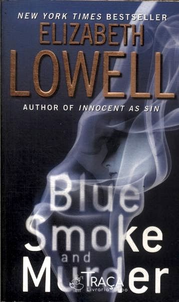 Blue Smoke And Murder