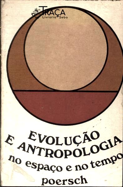 Evolução E Antropologia