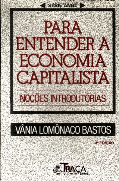 Para Entender a Economia Capitalista
