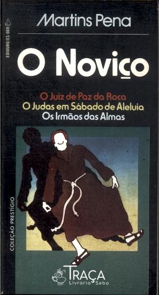 O Noviço