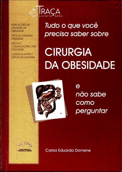 Tudo o Que Você Precisa Saber Sobre Cirurgia da Obesidade