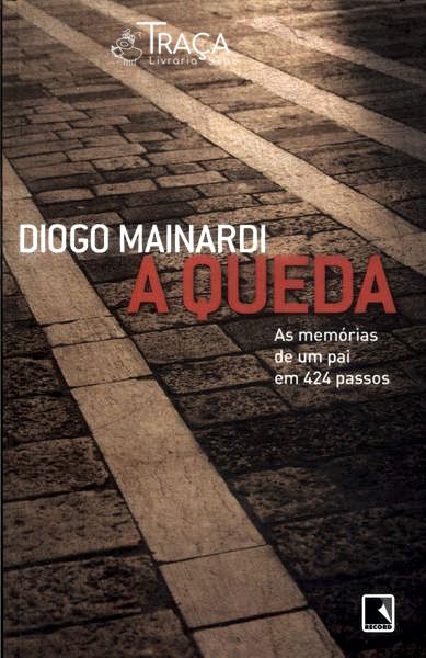 A Queda: as Memórias de Um Pai em 424 Passos