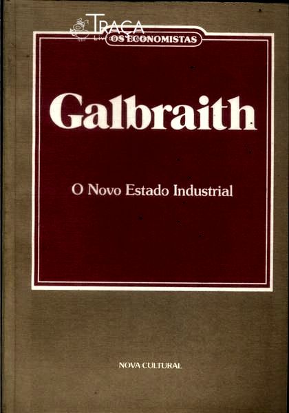 Os Economistas: Galbraith
