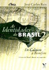 As Identidades do Brasil 2 - de Calmon a Bomfim