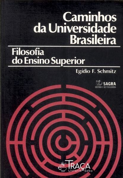 Caminhos da Universidade Brasileira