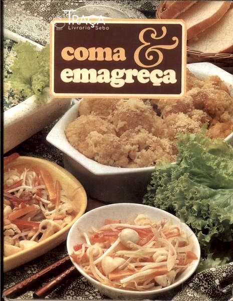 Coma e Emagreça