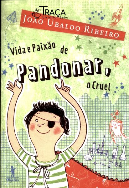 Vida e Paixão de Pandonar o Cruel