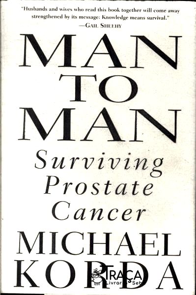 Man To Man: Surviving Prostate Cancer