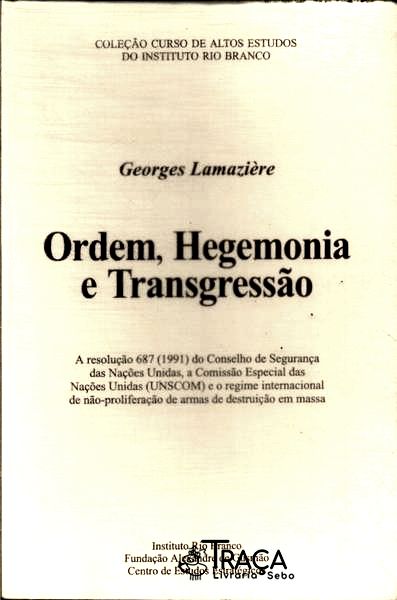 Ordem Hegemonia E Transgressão