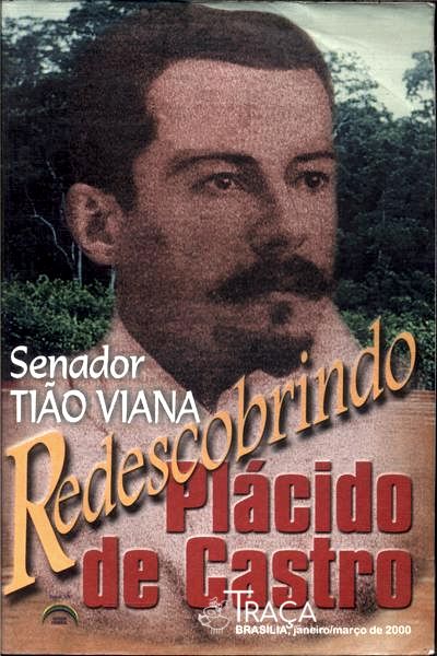 Redescobrindo Plácido De Castro