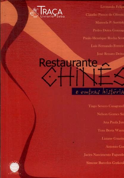 Restaurante Chinês e Outras Histórias...