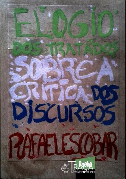 Elogio dos Tratados Sobre a Crítica dos Discursos