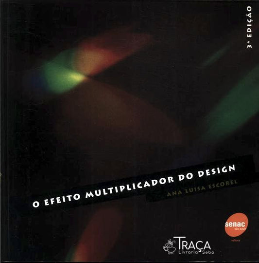 O Efeito Multiplicador do Design