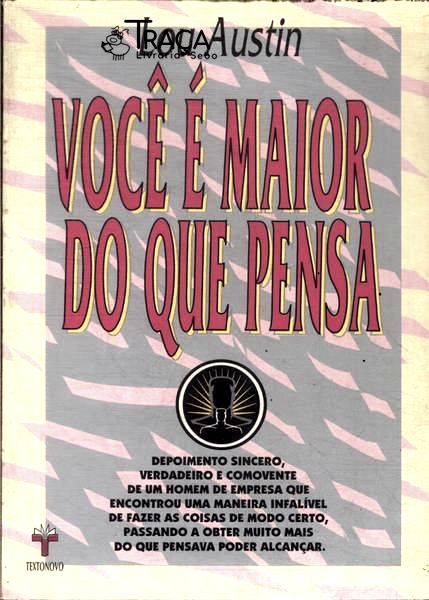 Você É Maior do Que Pensa