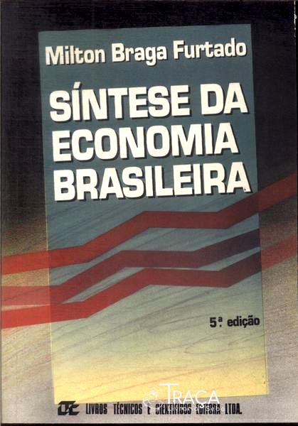 Síntese da Economia Brasileira