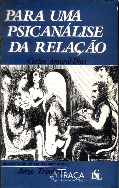 Para Uma Psicanálise Da Relação