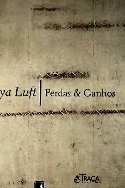 Perdas e ganhos