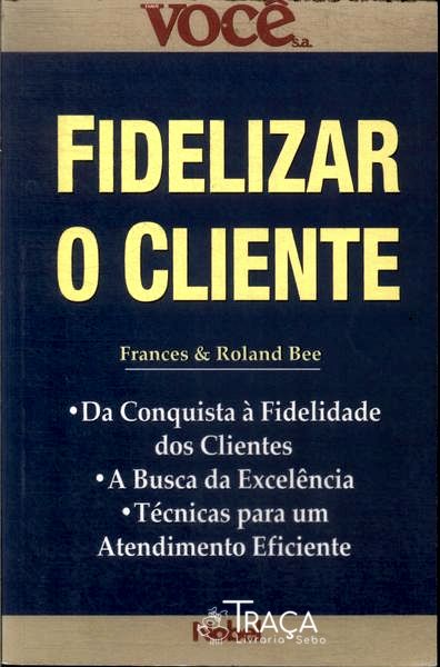 Fidelizar o Cliente