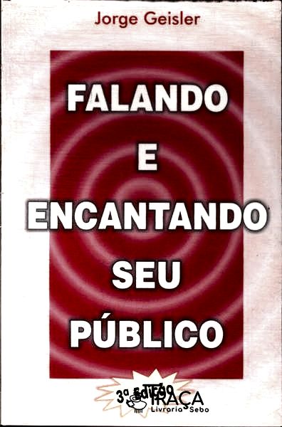 Falando e Encantando Seu Público