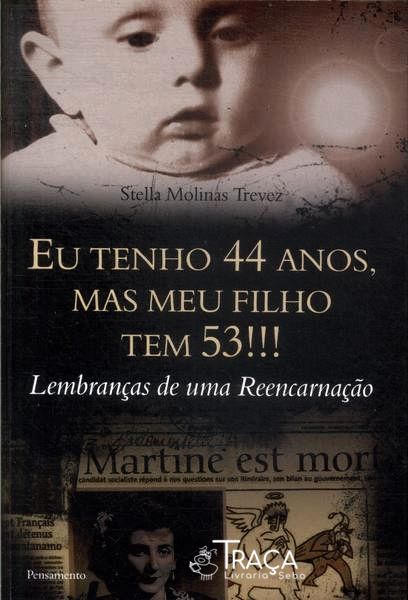 Eu Tenho 44 Anos, Mas Meu Filho Tem 53!!!